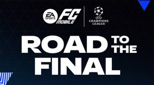 EA Sports FC Mobile 24: UCL Road to the Final Event