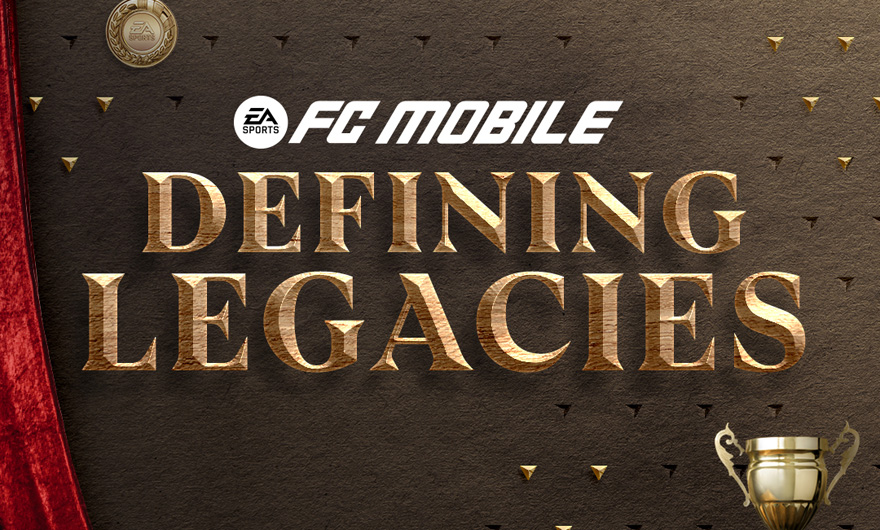 EA Sports FC Mobile 25: Defining Legacies