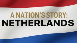 A Nation's Story: Netherlands Event Banner