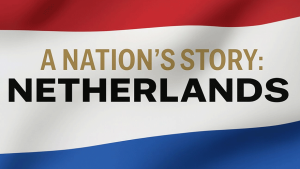 A Nation's Story: Netherlands Event Banner
